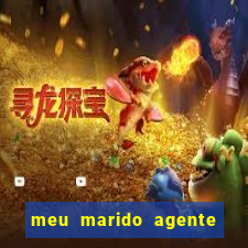 meu marido agente secreto legendado