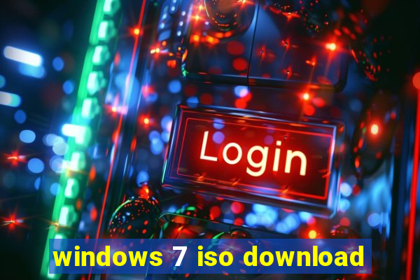 windows 7 iso download