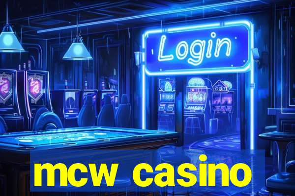 mcw casino