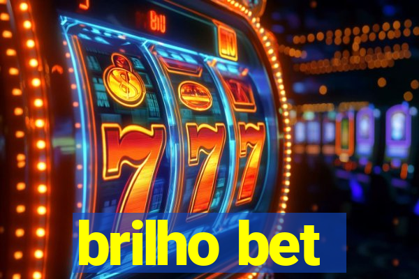 brilho bet