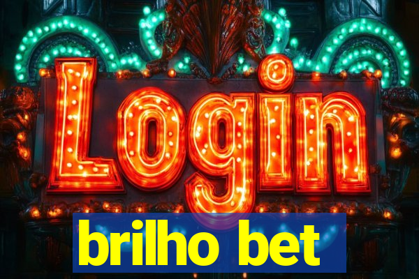 brilho bet