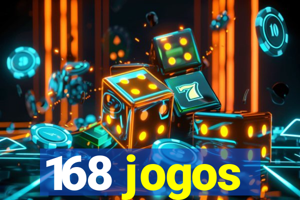 168 jogos