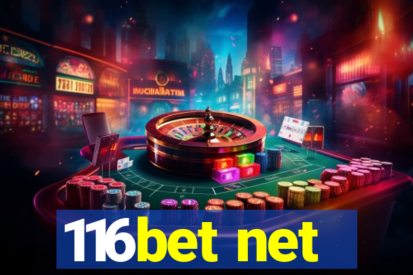 116bet net