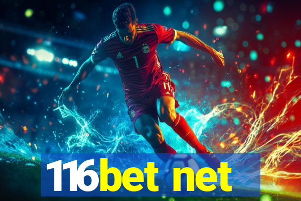 116bet net