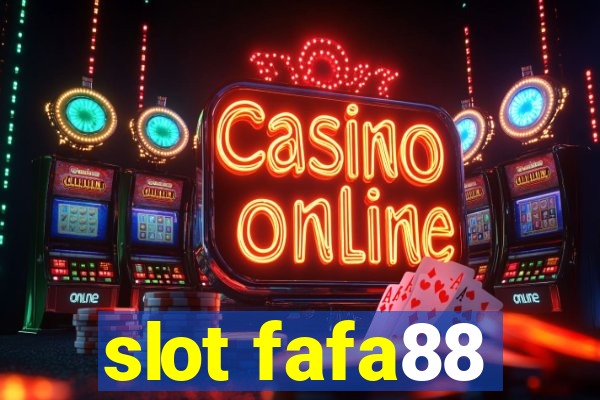 slot fafa88