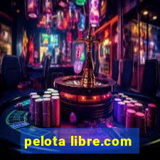 pelota libre.com