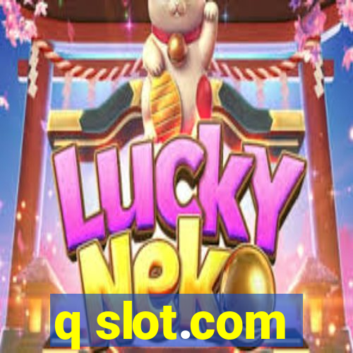 q slot.com