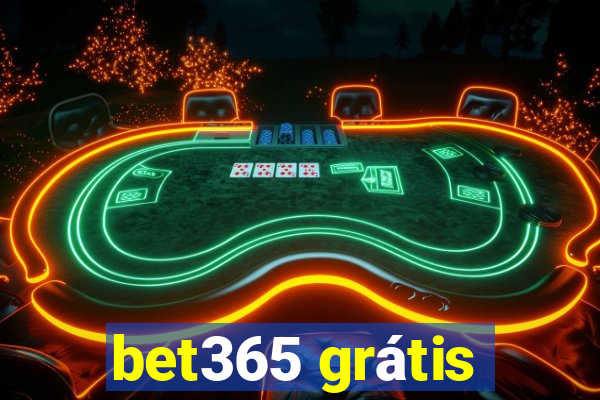 bet365 grátis