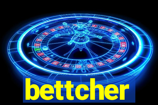 bettcher