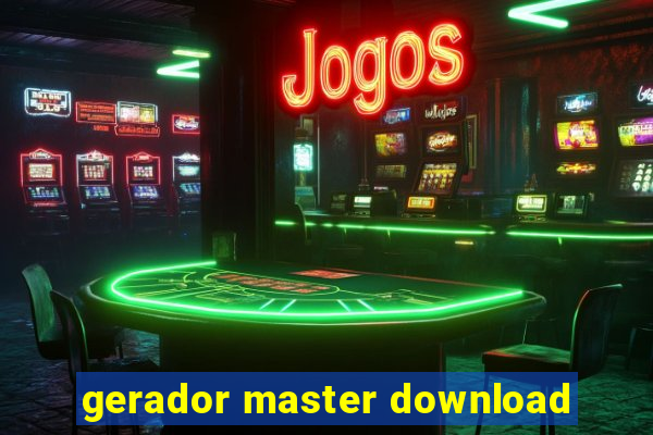 gerador master download