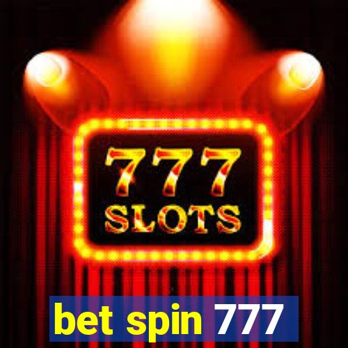 bet spin 777