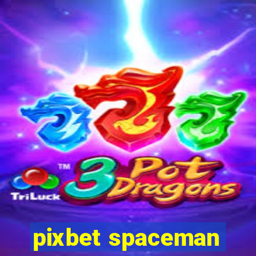 pixbet spaceman