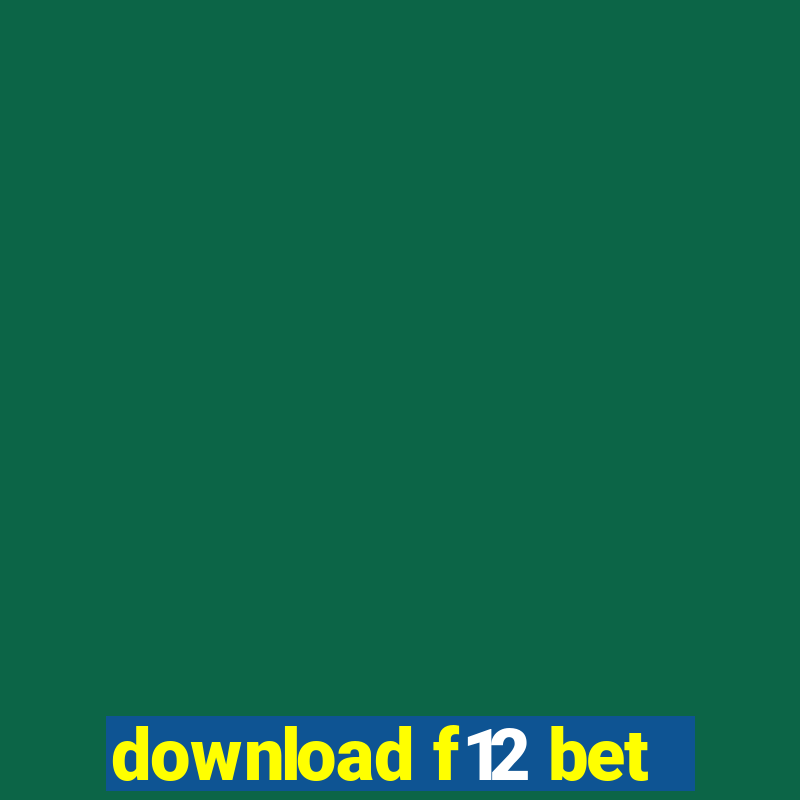 download f12 bet