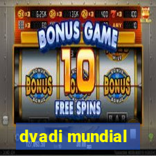 dvadi mundial