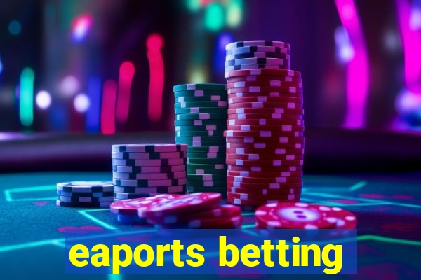 eaports betting