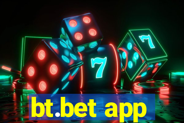 bt.bet app