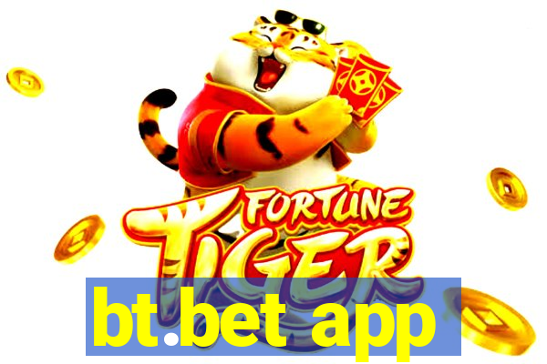 bt.bet app