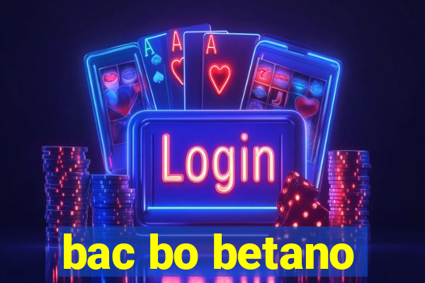 bac bo betano