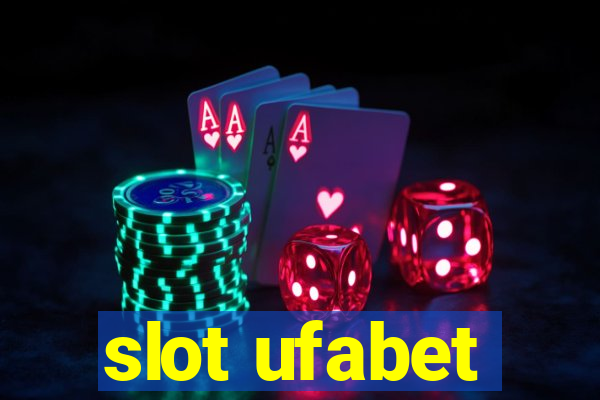 slot ufabet