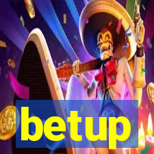 betup