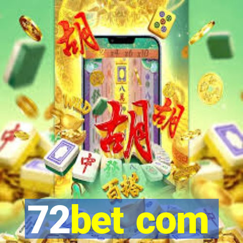 72bet com