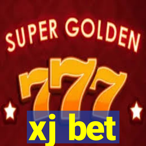 xj bet