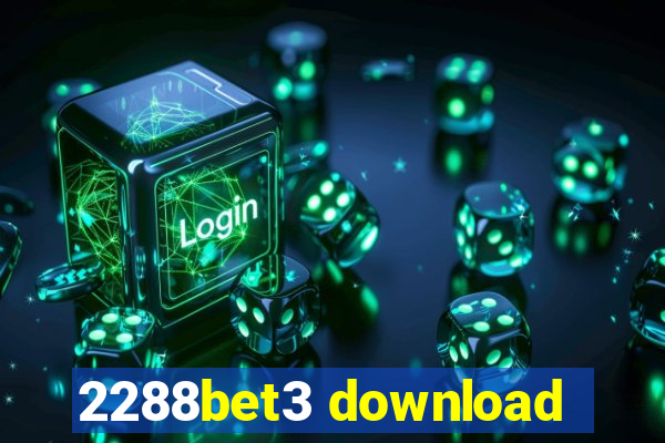 2288bet3 download