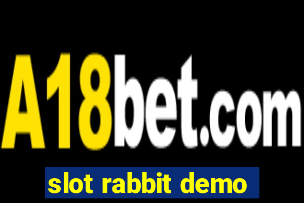 slot rabbit demo