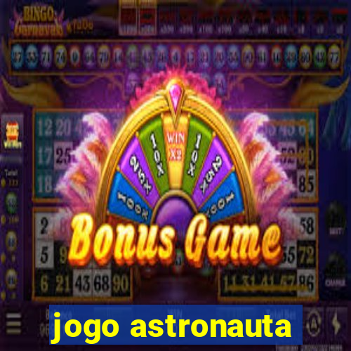 jogo astronauta