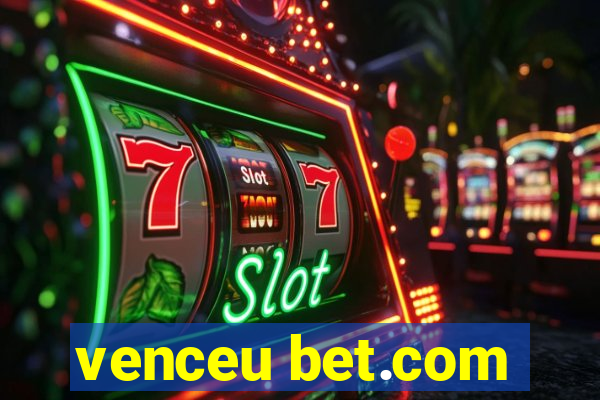 venceu bet.com