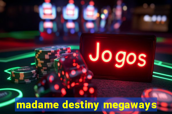 madame destiny megaways