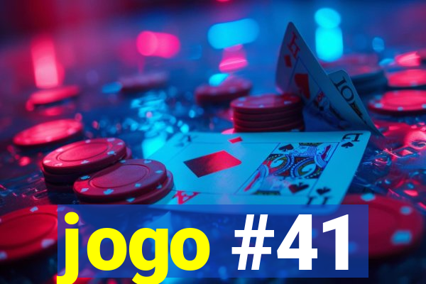 jogo #41