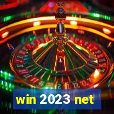 win 2023 net