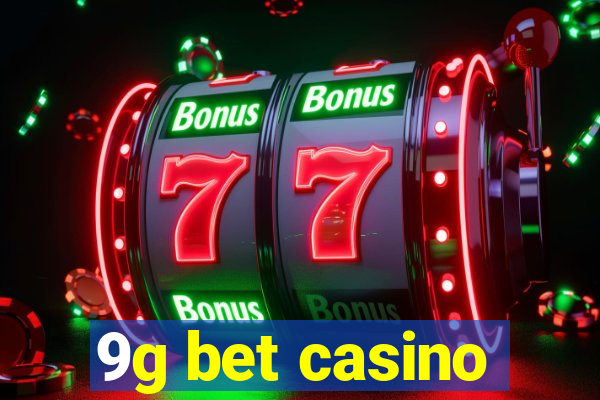 9g bet casino