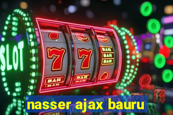 nasser ajax bauru