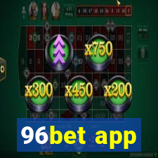 96bet app