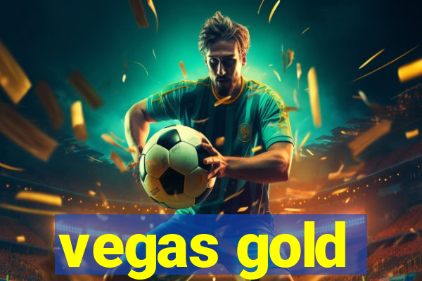 vegas gold