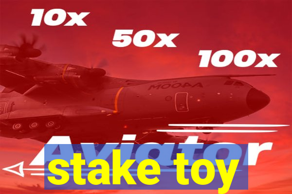 stake toy