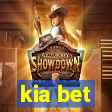 kia bet