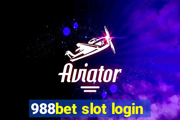 988bet slot login