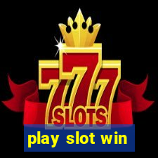 play slot win