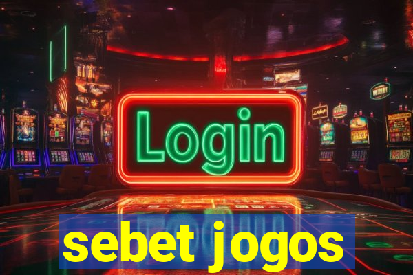 sebet jogos