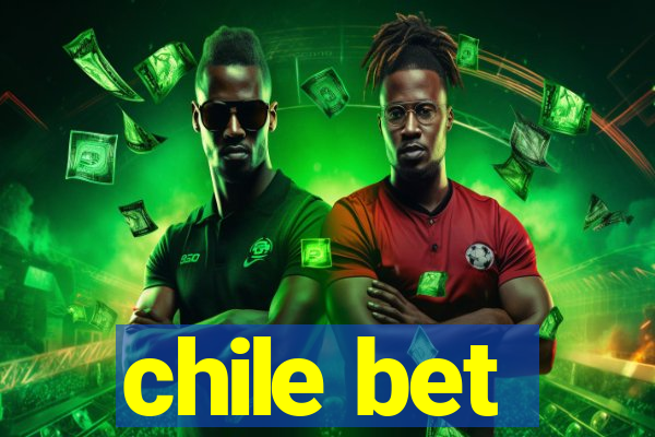 chile bet