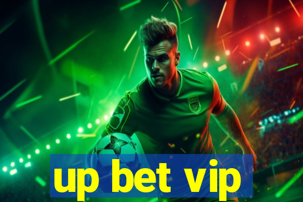 up bet vip