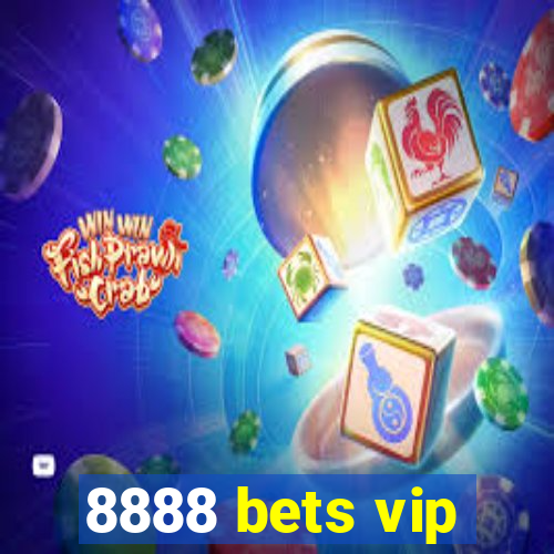 8888 bets vip