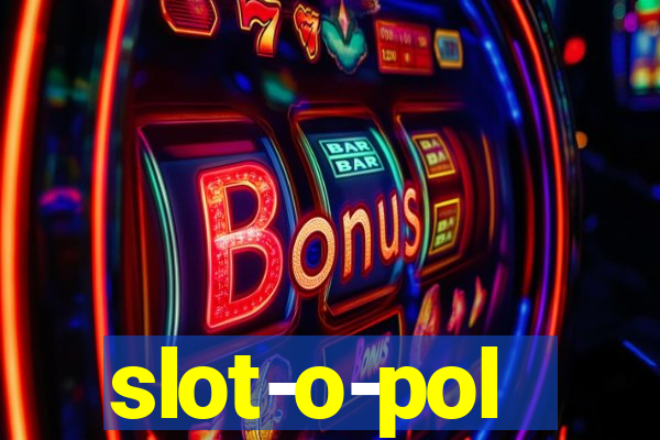 slot-o-pol