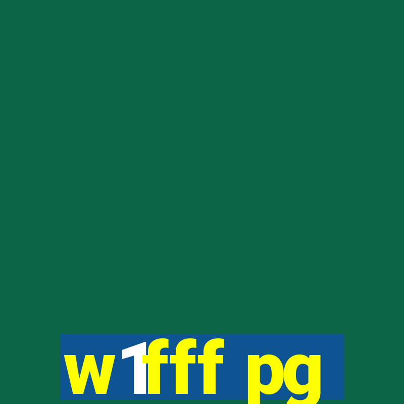 w1fff pg