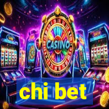 chi bet