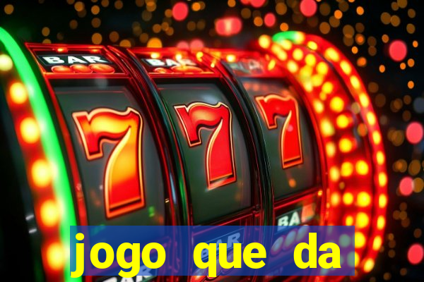 jogo que da dinheiro para se cadastrar