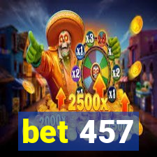 bet 457